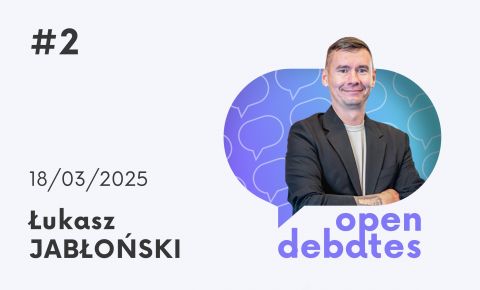 Open Debates - spotkanie z Łukaszem Jabłońskim